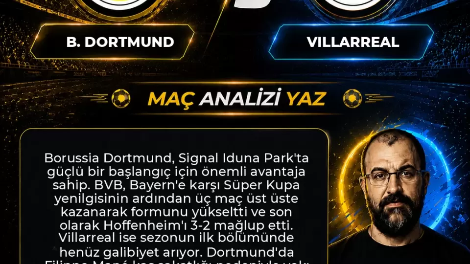 B. Dortmund – Villarreal İddaa Tahmini ve Maç Analizi